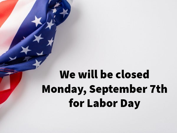 Closed for Labor Day